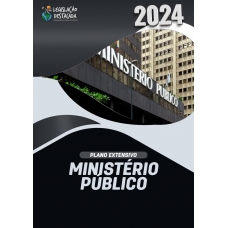 Extensivo Ministério Público - 11 Ed (Legislação Destacada 2024)